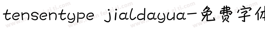 tensentype jialdayua字体转换